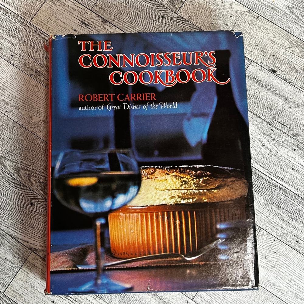 The Connoisseur's Cookbook Robert Carrier 1965 Hardcover First American Edition
